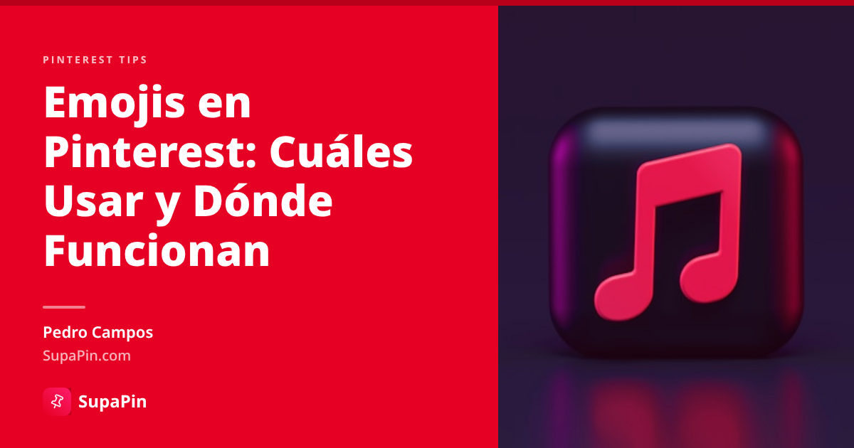 Emojis en Pinterest: Cuales Usar y Donde Realmente Funcionan